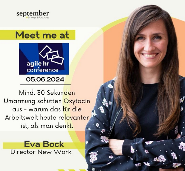 Was Umarmungen mit Performance zu tun haben? Laut Eva Daniela Bock eine ganze Menge, was genau, erklärt sie bei der Agile HR Conference am 5. Juni 2024.